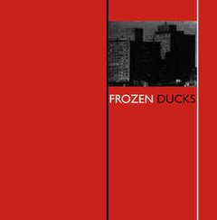Frozen Ducks ‎– Frozen Ducks (VINIL)