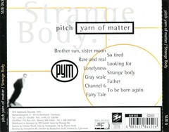 PITCH YARN OF MATTER - STRANGE BODY (CD) - comprar online
