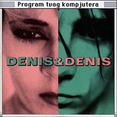 Denis & Denis ‎– Program Tvog Kompjutera (CD)