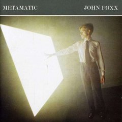 JOHN FOXX - METAMATIC REMASTER (VINIL)