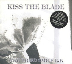 KISS THE BLADE - THE THIRD SMILE E.P. (CD)