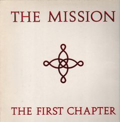 The Mission - The First Chapter (VINIL)