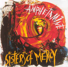 Sisters Of Mercy ‎– Amphetamine (CD)