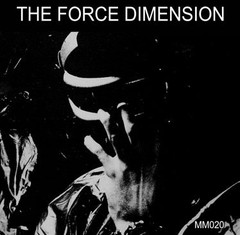 FORCE DIMENSION, THE - MM020 (VINIL + CD)