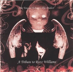 Various - The Tongue Achieves The Dialect: A Tribute To Rozz Williams (CD)