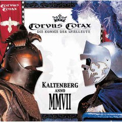 CORVUS CORAX - KALTENBERG ANNO MMVII (CD)