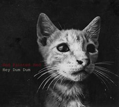 Red Painted Red - Hey Dum Dum (CD)