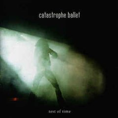 Catastrophe Ballet - Test Of Time (CD)