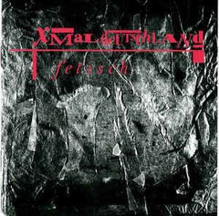 XMal Deutschland - Fetisch (CD)