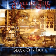 STATE OF THE UNION - BLACK CITY LIGHTS (CD)