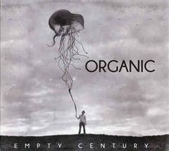 Organic - Empty Century (CD)