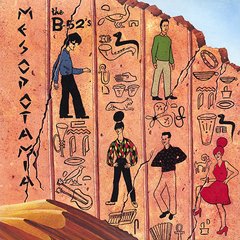 The B-52's ?- Mesopotamia (CD)