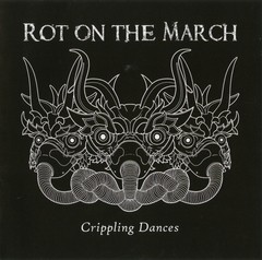 Rot On The March - Crippling Dances (CD SINGLE)