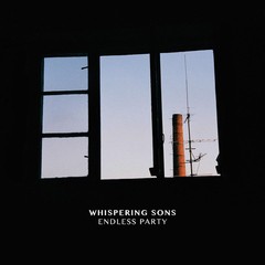 WHISPERING SONS - ENDLESS PARTY (CD)