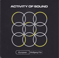 iEuropean feat. WOLFGANG FLUR - ACTIVITY OF SOUND (CD)