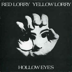 Red Lorry Yellow Lorry ?- Hollow Eyes (7"VINIL)