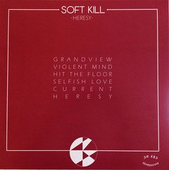 Soft Kill ‎– Heresy (VINIL) na internet