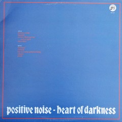 POSITIVE NOISE - HEART OF DARKNESS (VINIL) - comprar online