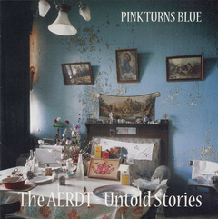 Pink Turns Blue – The AERDT - Untold Stories (CD)