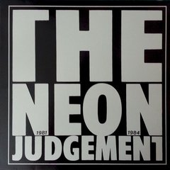 The Neon Judgement ?- The Neon Judgement 1981-1984 (VINIL USADO)