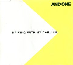 And One ‎– Driving With My Darling (CD SINGLE)