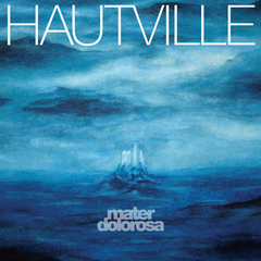 Hautville – Mater Dolorosa (CD)