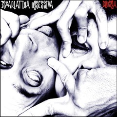 ESCARLATINA OBSESSIVA - DRUSBA (CD)