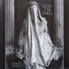 DEAD CAN DANCE - ARABIAN GOTHICS (VINIL)