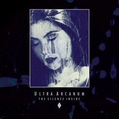 Ultra Arcanum ?- The Silence Inside (CD)