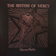 THE SISTERS OF MERCY - GIMME SHELTER (VINIL)
