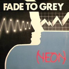 Neon - Fade To Grey (12" VINIL)