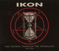 IKON - Like Sounds Through The Hourglass (1991-2016) (CD DUPLO)