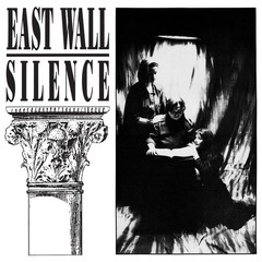 EAST WALL - SILENCE (VINIL DUPLO)
