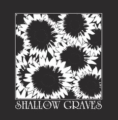 SHALLOW GRAVES, THE - GIVEN OUT OF HAND (7" VINIL)