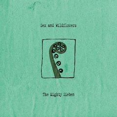 Sieben - Sex and Wildflowers (vinil duplo)