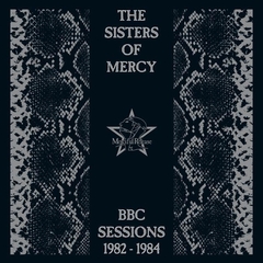 Sisters Of Mercy - BBC Sessions 82-84 (CD EUROPEU)