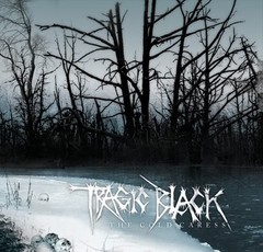 TRAGIC BLACK - THE COLD CARESS (CD)