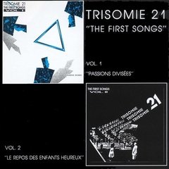TRISOMIE 21 - THE FIRST SONGS VOL. 1 + VOL. 2 (CD)
