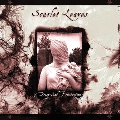 Scarlet Leaves - Deep Sad Frustration (cd)