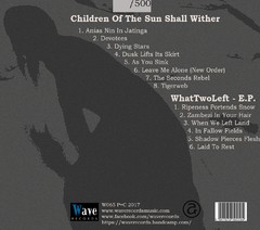 WHAT TWO LEFT - CHILDREN OF THE SUN SHALL WITHER + WHAT TWO LEFT EP (CD) - comprar online