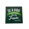 Imagem do Imã - Se a vida te dá limões, pegue Sal, Tequila e seja feliz