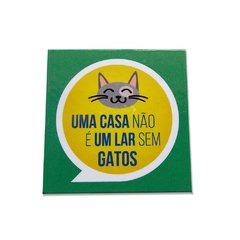 Imagem do Imã - Uma casa não é um lar sem GATOS