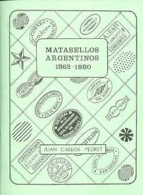 Matasellos Argentinos 1862-1880, supl. n°1. Juan Carlos Pedret