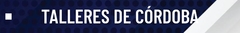 Banner de la categoría Talleres de Córdoba