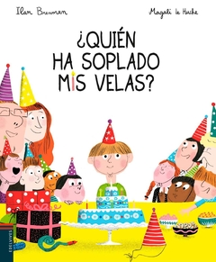 Quien ha soplado mis velas