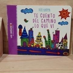 Te cuento del camino lo que vi