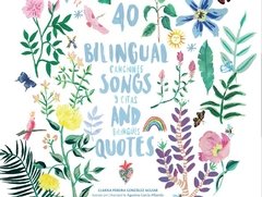 40 bilingual songs and quotes (canciones y citas)