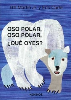 Oso polar, oso polar, que oyes?