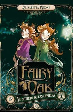 Fairy Oak 1: El secreto de las gemelas