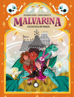 Malvarina - La escuela de magia (Malvarina 5)